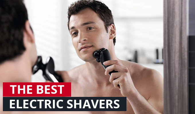 The best electric shavers in 2017